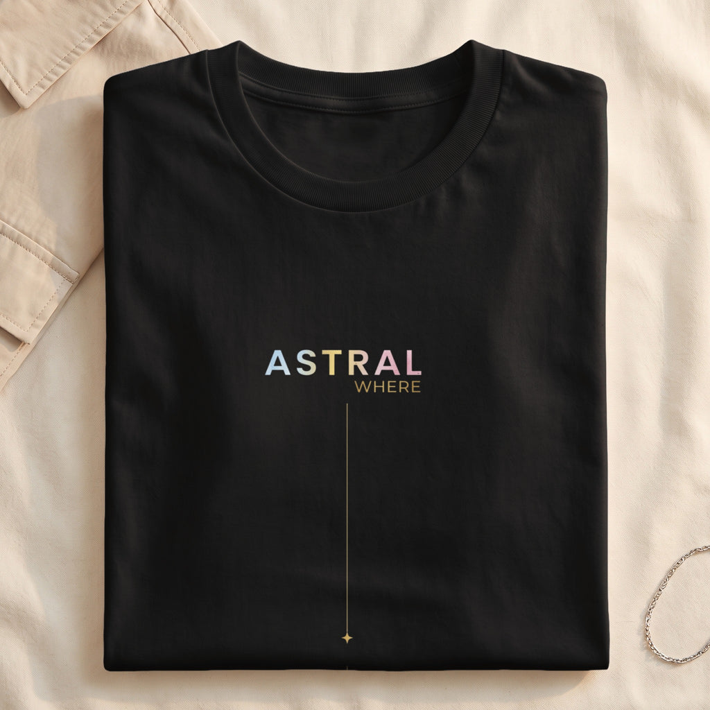 Black t-shirt with gradient "ASTRAL" text and "WHERE" below.